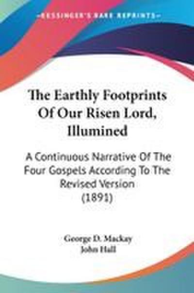 The Earthly Footprints Of Our Risen Lord, Illumined