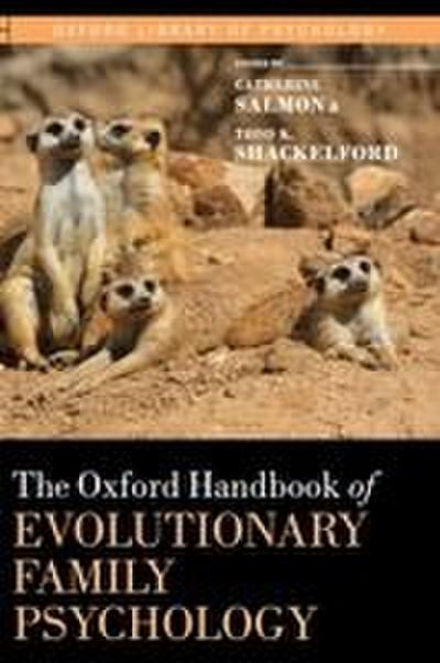 Oxford Handbook of Evolutionary Family Psychology