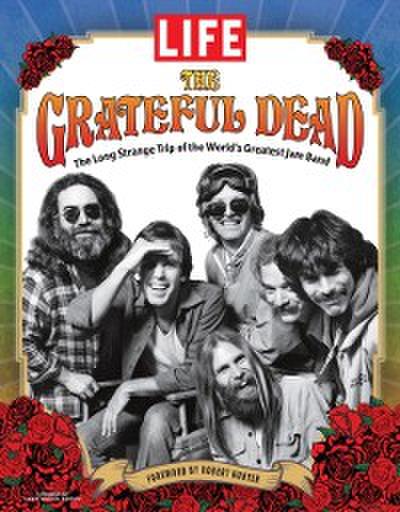 LIFE The Grateful Dead