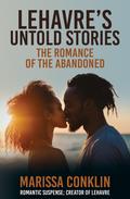 Lehavre’s Untold Stories