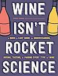 Wine Isn’t Rocket Science