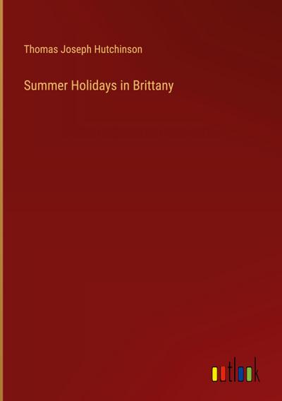 Summer Holidays in Brittany