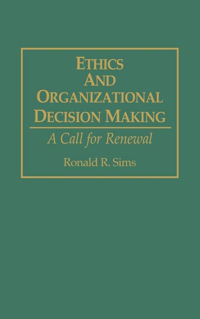Ethics and Organizational Decision Making