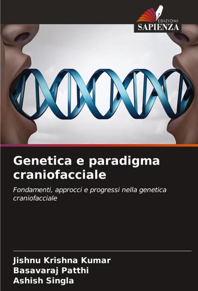 Genetica e paradigma craniofacciale