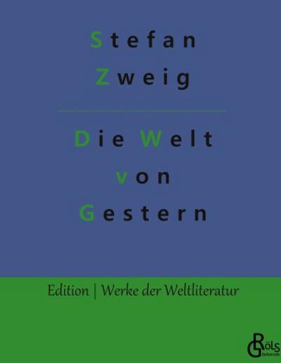 Die Welt von Gestern