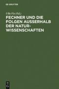 Fechner und die Folgen außerhalb der Naturwissenschaften