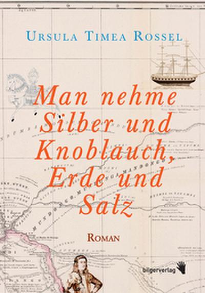 Man nehme Silber und Knoblauch, Erde und Salz
