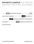 Novartis Campus - Die ersten Bauten/The First Buil