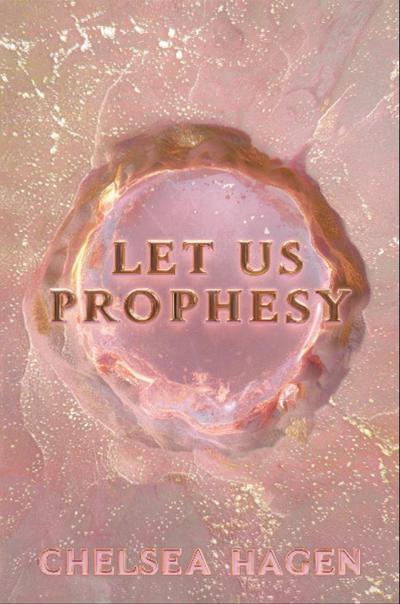 Let Us Prophesy