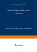 Illustrated Manual of Regional Anesthesia