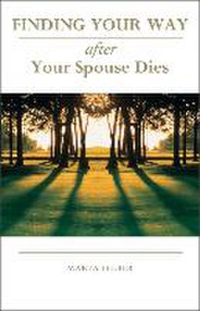 Finding Your Way After Your Spouse Dies