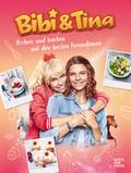Bibi & Tina Kochen und Backen mit den besten Freundinnen