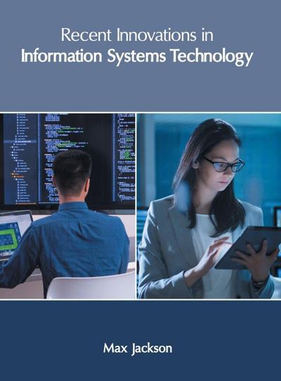 Recent Innovations in Information Systems Technology
