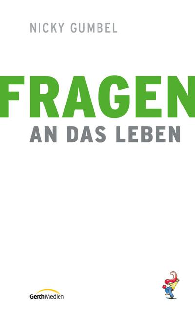 Fragen an das Leben