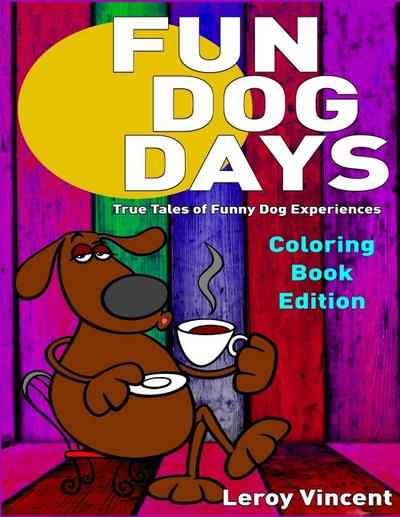 Fun Dog Days Coloring Book