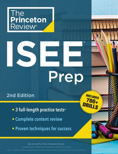 Princeton Review ISEE Prep, 2nd Edition
