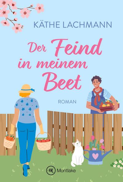 Der Feind in meinem Beet