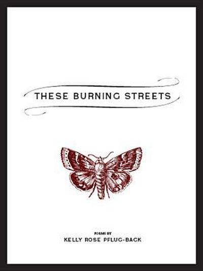 These Burning Streets