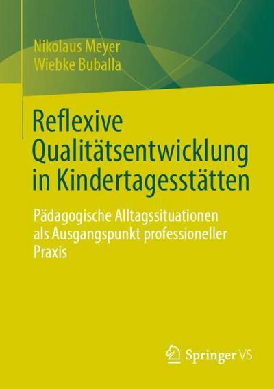 Reflexive Qualitätsentwicklung in Kindertagesstätten