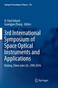 3rd International Symposium of Space Optical Instruments and Applications