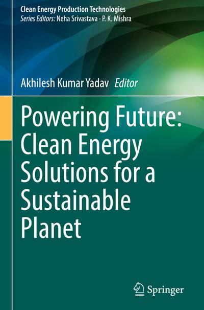 Powering Future: Clean Energy Solutions for a Sustainable Planet