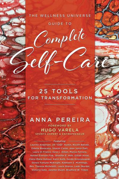 The Wellness Universe Guide to Complete Self-Care