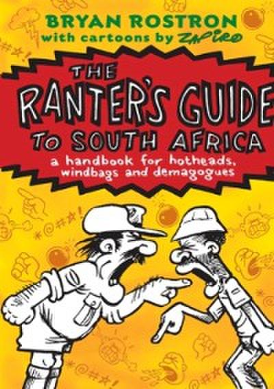 The Ranter’s Guide To South Africa