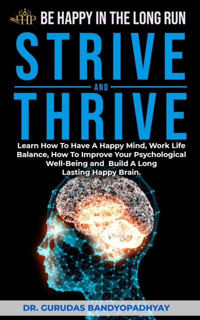 Strive and Thrive (Success & Prosperity, #3)