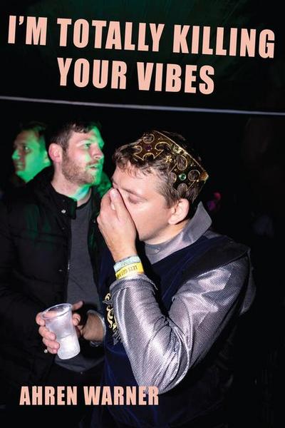 I’m Totally Killing Your Vibes