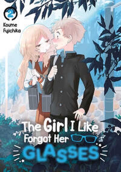 The Girl I Like Forgot Her Glasses 2 (deutsche Ausgabe)