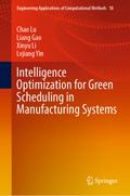 Intelligence Optimization for Green Scheduling in Manufacturing Systems