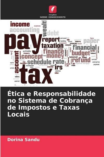 Ética e Responsabilidade no Sistema de Cobrança de Impostos e Taxas Locais