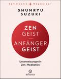 Zen-Geist - Anfänger-Geist