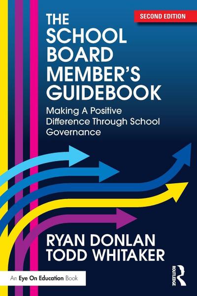 The School Board Member’s Guidebook