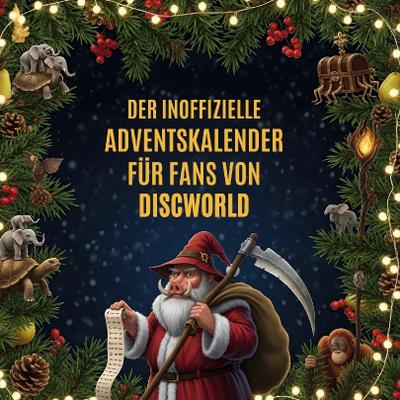 Der inoffizielle Adventskalender für Fans von Discworld