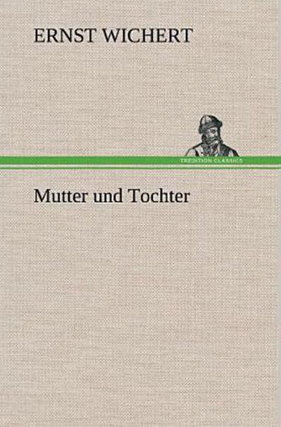 Mutter und Tochter