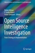 Open Source Intelligence Investigation: From Strategy to Implementation (Advanced Sciences and Technologies for Security Applications)