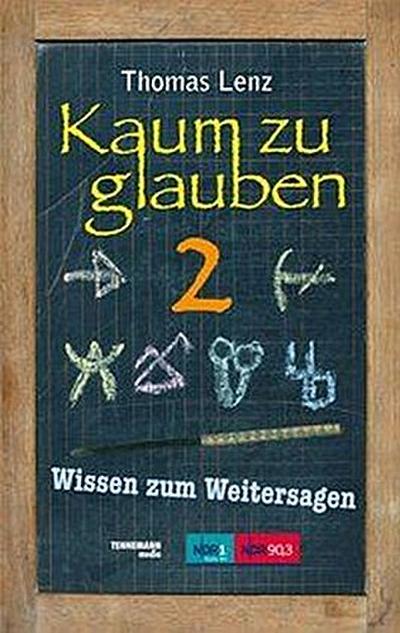 Kaum zu glauben 2. Bd.2