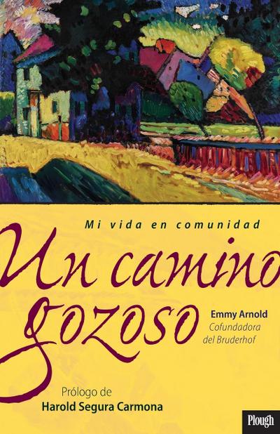 Un Camino Gozoso / A Joyful Pilgrimage