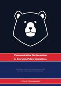 Communicative De-Escalation in Everyday Police Ope