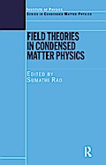 Field Theories in Condensed Matter Physics