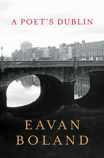 A Poet’s Dublin