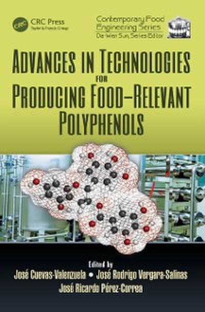 Advances in Technologies for Producing Food-relevant Polyphenols