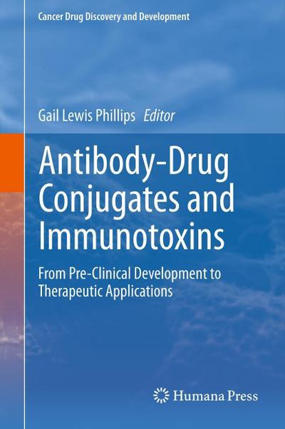 Antibody-Drug Conjugates and Immunotoxins