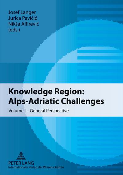 Knowledge Region: Alps-Adriatic Challenges