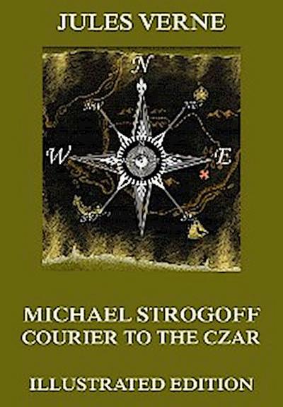 Michael Strogoff - Courier To The Czar