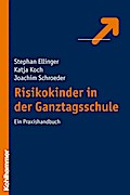 Risikokinder in der Ganztagsschule