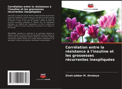 Corrélation entre la résistance à l’insuline et les grossesses récurrentes inexpliquées