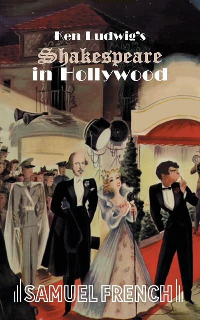 Ken Ludwig’s Shakespeare in Hollywood