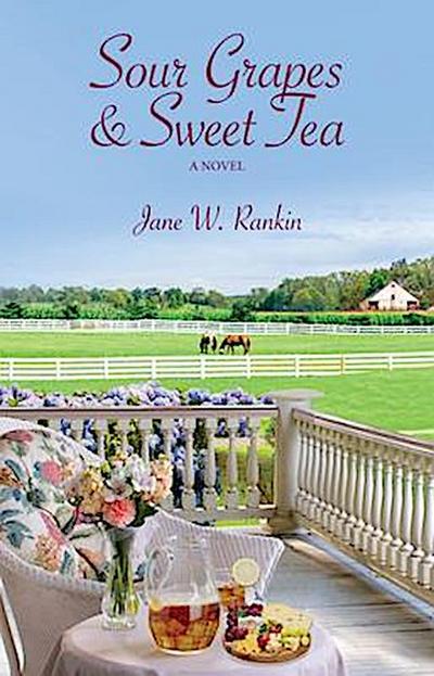 Sour Grapes and Sweet Tea